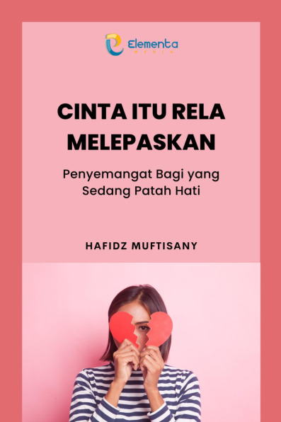 Sampul buku Cinta itu Rela Melep...